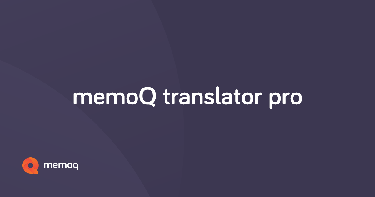 memoq translator pro 8.6 mega